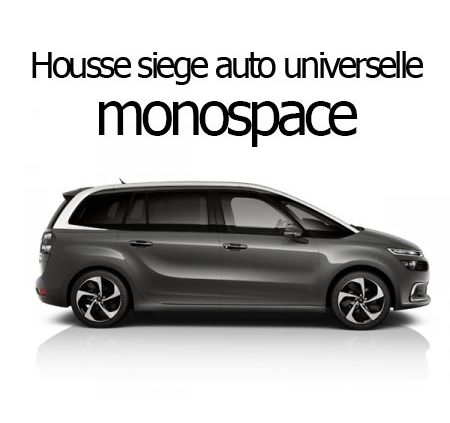 Housse siège auto universelle monospace